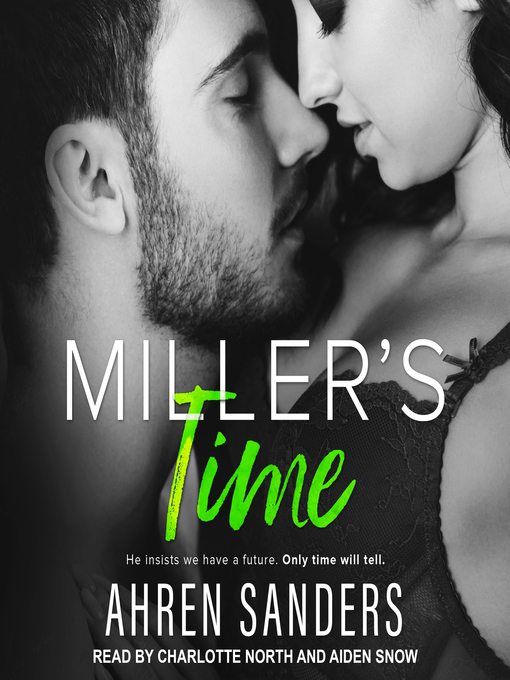 Title details for Miller's Time by Ahren Sanders - Wait list